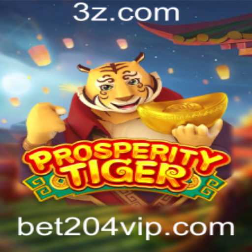 Explorando o Fascinante Mundo de 'ProsperityTiger' com bet204